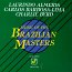 Music of the Brazilian Masters